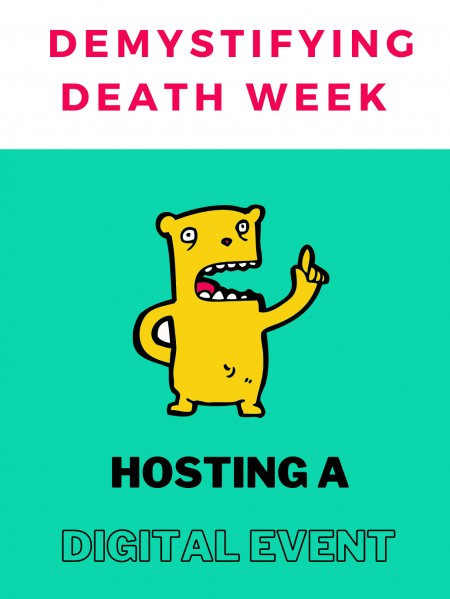 Good Life, Good Death, Good Grief :: Demystifying Death Week